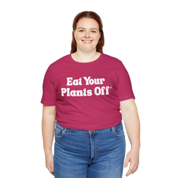 Eat Your Plants Off® Unisex Softstyle T-Shirt - Image 128