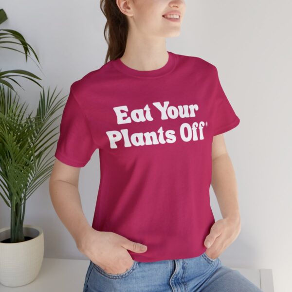 Eat Your Plants Off® Unisex Softstyle T-Shirt - Image 130