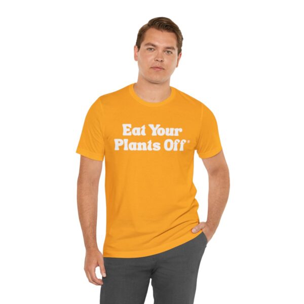 Eat Your Plants Off® Unisex Softstyle T-Shirt - Image 55