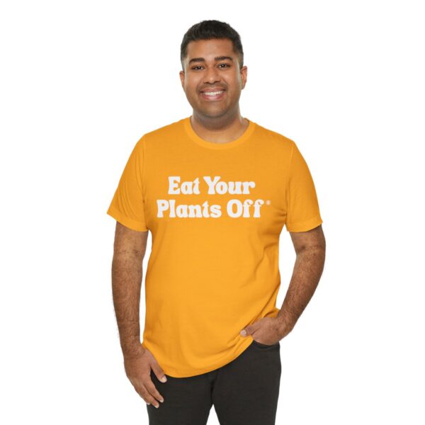 Eat Your Plants Off® Unisex Softstyle T-Shirt - Image 57