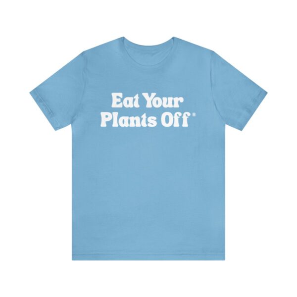 Eat Your Plants Off® Unisex Softstyle T-Shirt - Image 98