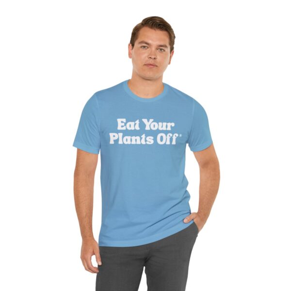 Eat Your Plants Off® Unisex Softstyle T-Shirt - Image 103