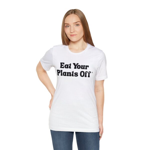 Eat Your Plants Off® Unisex Softstyle T-Shirt - Image 18