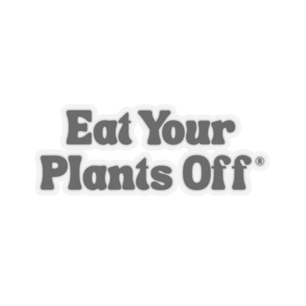 Eat Your Plants Off® Kiss-Cut Stickers - Image 4