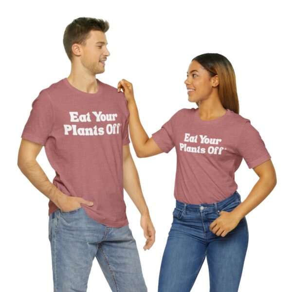 Eat Your Plants Off® Unisex Softstyle T-Shirt