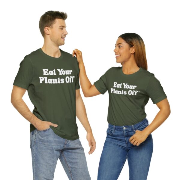 Eat Your Plants Off® Unisex Softstyle T-Shirt - Image 73