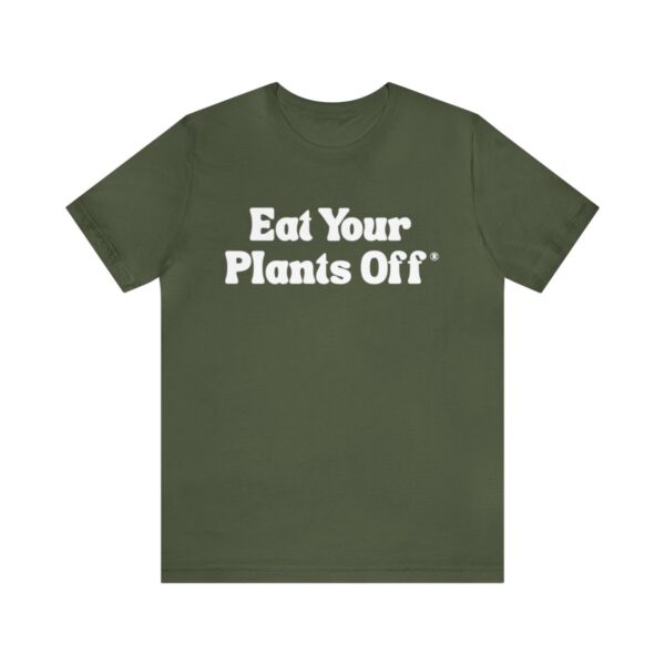 Eat Your Plants Off® Unisex Softstyle T-Shirt - Image 74