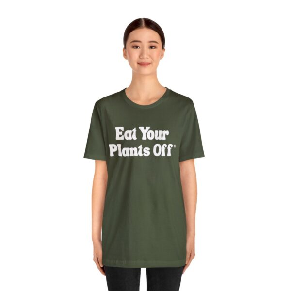 Eat Your Plants Off® Unisex Softstyle T-Shirt - Image 76