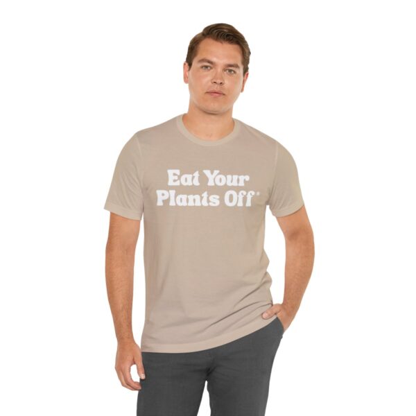 Eat Your Plants Off® Unisex Softstyle T-Shirt - Image 43