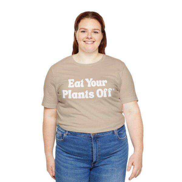 Eat Your Plants Off® Unisex Softstyle T-Shirt - Image 44